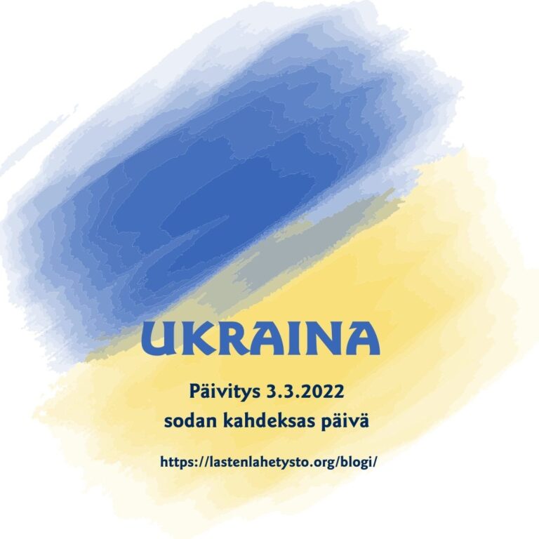 UKRAINA PÄIVITYS 3.3.2022