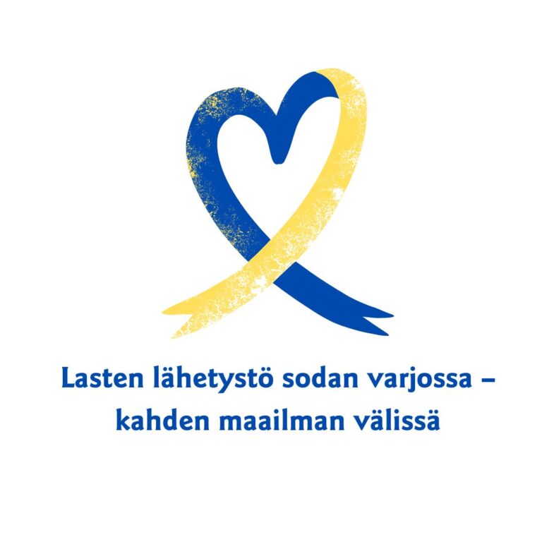 Lasten lähetystön työ jatkuu sodan Ukrainassa, Suomessa ja Ruotsissa