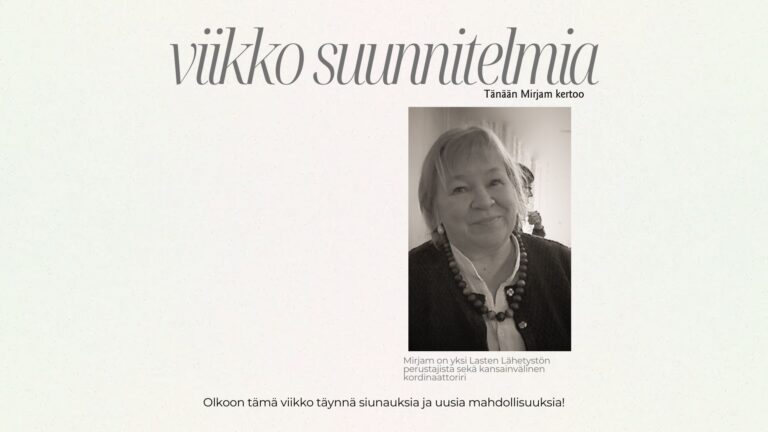 Suunitelmia viikolle